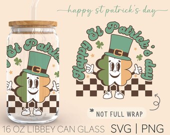 Happy St. Patrick's Day • 16 Oz Glass Can Cut File, St Patrick's Day Svg, Retro Svg, Clover Leaf Svg, Lucky Svg, Cricut Cut File Svg