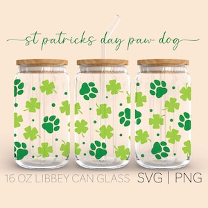 St Patricks Day Paw Dog • 16oz Glass Can Cut File, Saint Patricks Day, Clover Svg, Dog Lover Svg,Svg Files For Cricut, Digital Download