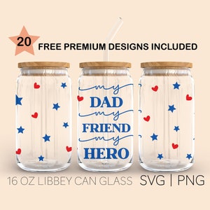 My Dad My Friend My Hero Svg, 16 Oz Glass Can Cut File, My Dad Svg, Father&#39;s Day Svg, Svg For Cricut, Digital Download