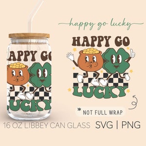 Happy Go Lucky • 16 Oz Glass Can Cut File, Happy Go Lucky Svg, St Patrick's Day Svg, Retro Groovy St. Pattys Svg, Digital Download