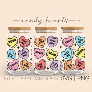 Candy Hearts • 16oz Glass Can Cutfile, Candy Heart Svg, Heart Svg, Valentine&#39;s Day, Libbey Wrap, Svg Files For Cricut, Digital Download
