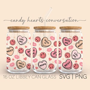 Candy Hearts Conversation • 16 Oz Glass Can Cutfile, Candy Heart Svg, Beer Can Glass Svg Cut Wrap File, Svg Wrap Files For Cricut