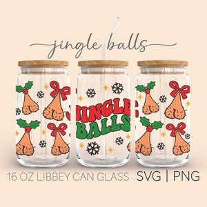 Funny Christmas • 16oz Glass Can Cutfile, Jingle Balls Merry Xmas Ornament, Funny Christmas Svg, Svg Files For Cricut, Digital Download