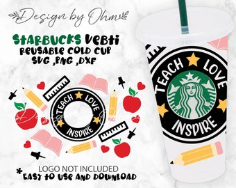 Teach Love Inspire Starbucks Cup Svg | Venti Cold Cup 24oz | Teacher Appreciation Day | Teacher Fuel Download | SVG | PNG Files for Cricut