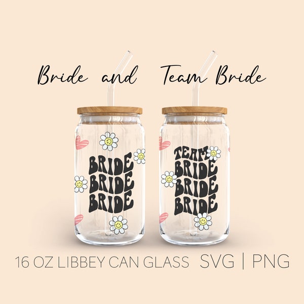 Retro Bride and Team Bride Libbey Can Glass Svg, 16 Oz Can Glass,  Bride and Team Bride Svg, Bride Svg, Team Bride Svg, Beer Glass Wrap