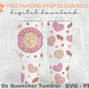Cafecito & Pray Svg, 40 Oz Quencher Tumbler, Mexican Conchas Svg, Cafecito Svg, Silhouette Cricut, Svg Files for Cricut, 40oz Tumbler Wrap