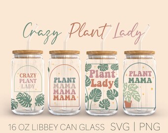 Plant Mama Bundle Libey Can Glass, 16 oz Can Glass, Mom Life Svg, Tropical Svg, Digital Download