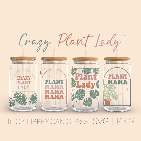 Plant Mama Bundle Libey Can Glass, 16 oz Can Glass, Mom Life Svg, Tropical Svg, Digital Download