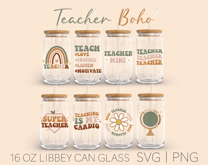 Teacher Life Boho Libbey Can Glass Svg, 16 Oz Can Glass, Boho Svg ...