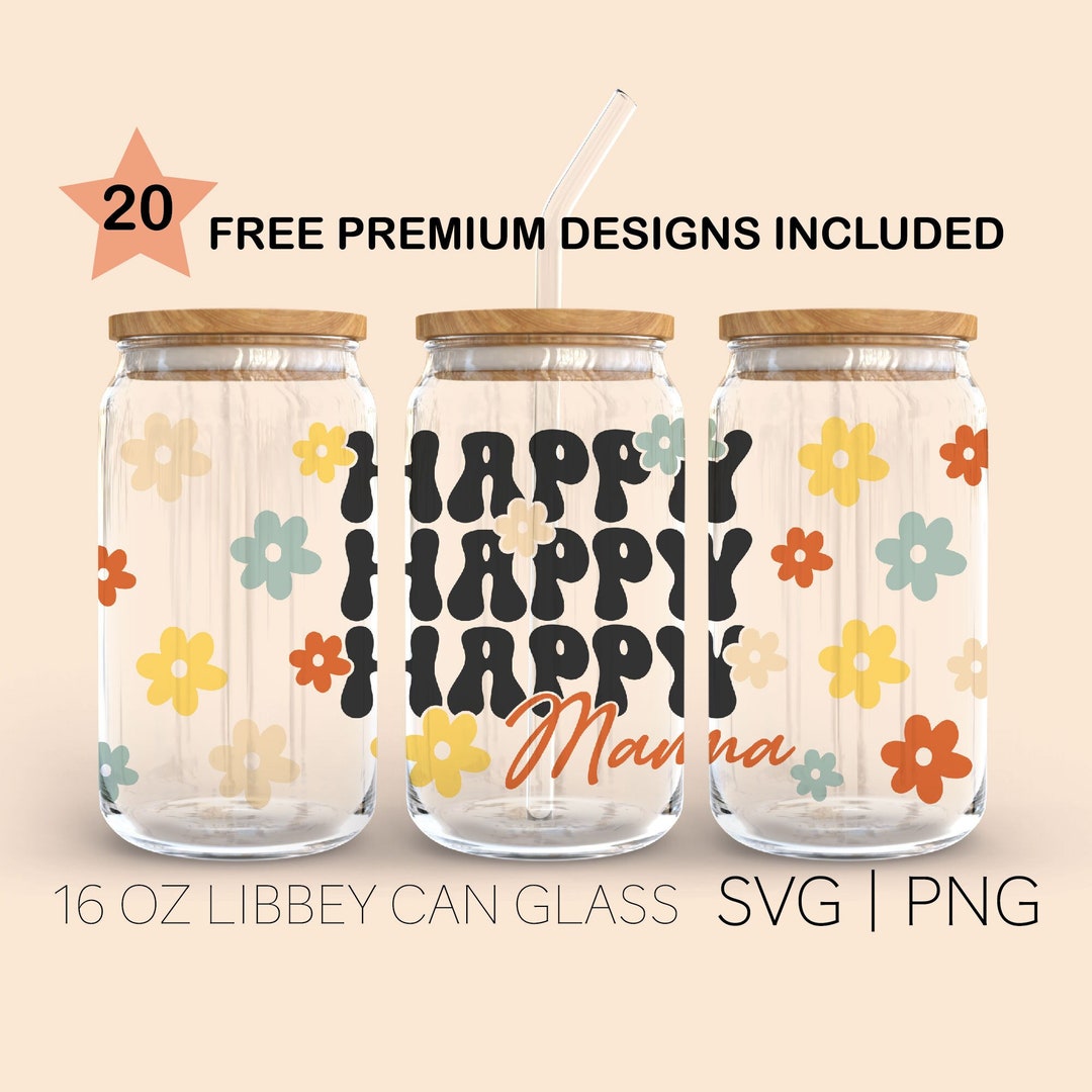 Happy Mama, 16 Oz Libbey Glass Svg, Mama Svg, Mom Life Svg Happy Mama ...