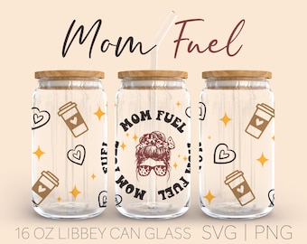 Mom Fuel Coffee Libbey Can Glass Svg, 16 Oz Can Glass, Mom Life Svg, Beer Can Glass Svg, Mom Fuel Svg, Digital Download