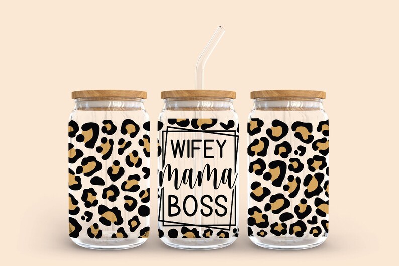 Wifey Mama Boss Wrap Svg | Libbey Can Glass | Wife Mom Boss SVG | Boss ...