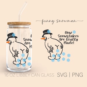 How Snowflakes Are Really Made • 16oz Glass Can Cutfile, Merry Christmas Svg, Snowman Svg, Snowman Silhouette Cut File, Digital Download