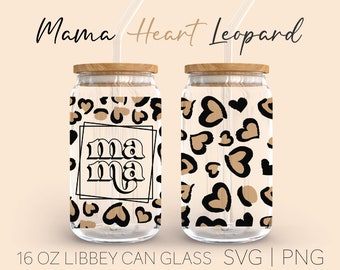 Mama Leopard Heart Libbey Can Glass Svg | Mama leopard Svg | 16oz seamless presized wrap Svg | cute beer can glass design | SVG PNG