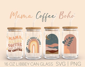 Mama Coffee Boho Element Libey Can Glass Svg, 16 Oz Can Glass, Boho Svg, Beer can glass design, Mom Life Svg, Digital Download