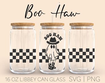 Boo Haw Libbey Can Glass Svg, 16 Oz Can Glass, Spooky Season Halloween SVg, Western Ghost Halloween Svg, Cowboy Ghost Svg, Cricut Files