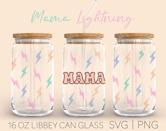 Mama Lightning Libbey Can Glass Svg, 16 Oz Can Glass, Lighting Svg, Mama Life Svg, Trendy Svg, Coffee Mug Svg, Lightning Bolt Svg, Cricut