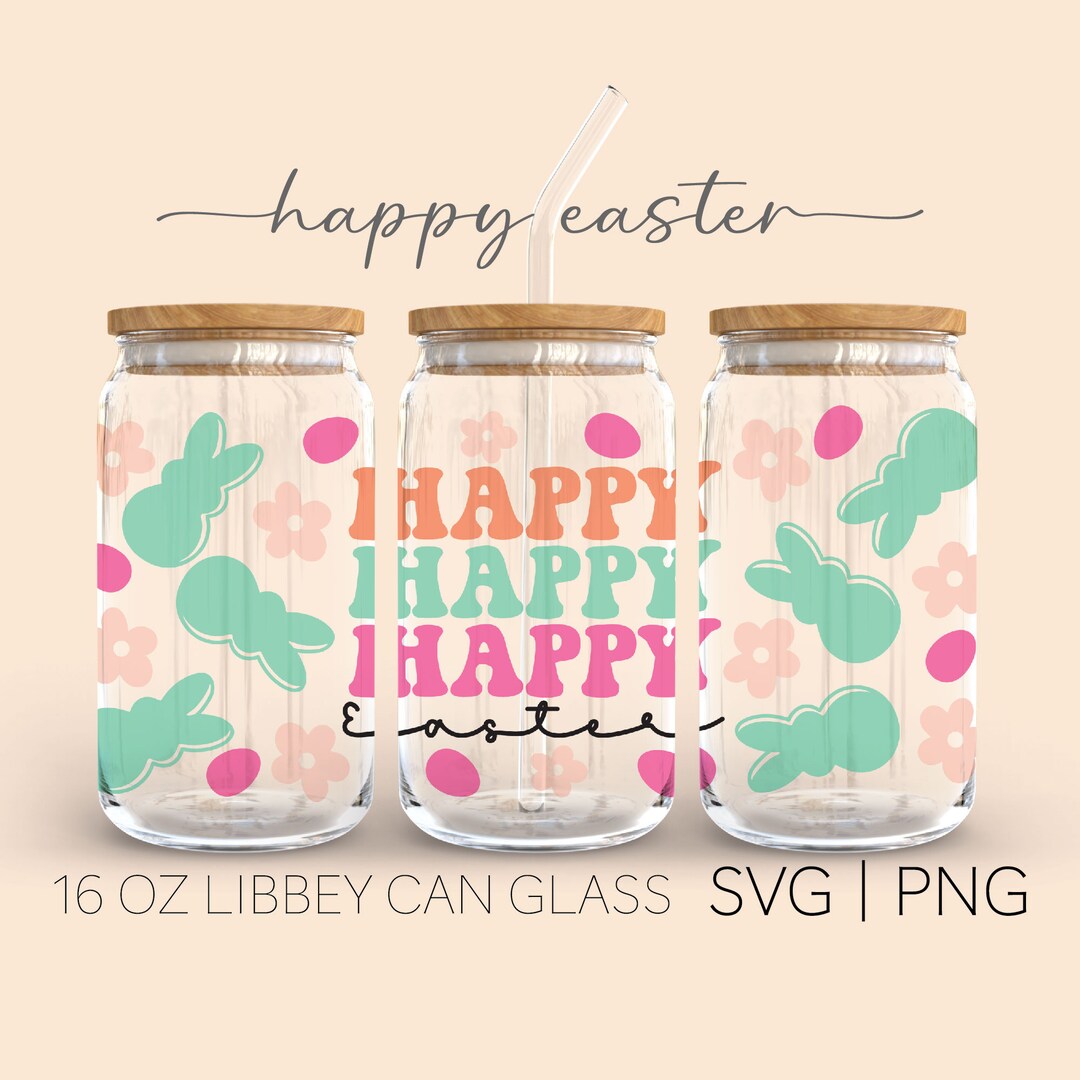 Happy Easter • 16 Oz Glass Can Cut File, Easter Can Glass Wrap Svg ...