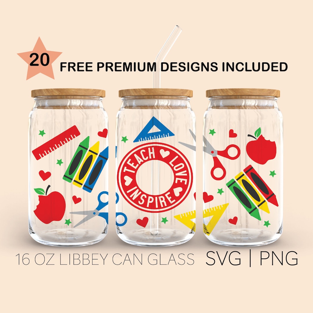 Teach Love Inspire Svg, 16 Oz Glass Can Cut File, Teacher Life Svg ...