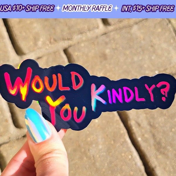 Bioshock Would You Kindly Handmade Holographic Vinyl Sticker