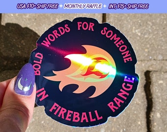 Bold Words For Someone in Fireball Range Handmade Sticker TTRPG DND Holographic Vinyl Stickers