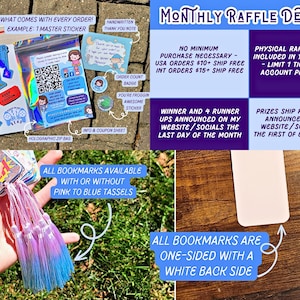 May include: An assortment of items, including stickers, a raffle ticket, and a bookmark with pink to blue tassels. The image also features text about monthly raffle details and what comes with each order.