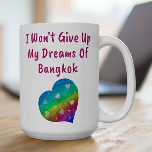 Bangkok Coffee Cup, Nice Bangkok 15oz Souvenir, Bangkok Memory, Good Bangkok Gift, FREE USA SHIPPING, Great Bangkok Memento, Bangkok