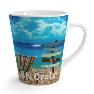 St. Croix Latte Mug, Unique St. Croix Memorabilia, Nice St. Croix Gift, FREE SHIPPING, St. Croix Keepsake, Good St. Croix Memory, St. Croix