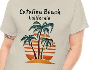 Catalina Beach T Shirts, Nice Catalina Beach Heavy Cotton Tee, 6 COLORS, Great Catalina Beach Gifts, FREE SHIPPING, Catalina Beach T-Shirts