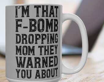 F-Bomb Tasse „Mum From Daughter Or Son I Sprinkle It Like Confetti“ – 31/425 Ml, Spülmaschinenfest, Weiß