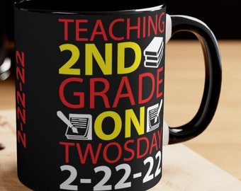 2-22-22 Coffee Mug, Twosday Coffee Cup 11oz, Free Shipping, Twosday 11oz Cup, Teaching 2nd Grade, Teaching Twosday, 2-22-22, Twosday 2-22-22
