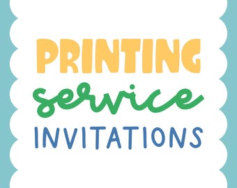 Professional Printing Service for Sweet & Silly Prints INVITATIONS