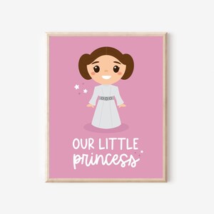 Star Wars Art Print. Princess Leia “Our Little Princess”, Instant Download, Kids Decor Printable Wall Art