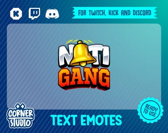 Noti gang Twitch, Discord & Kick text emote for streaming or gaming