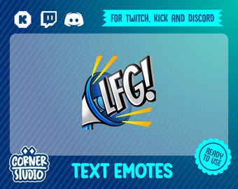 LFG! Twitch, Discord & Kick text emote for streaming or gaming