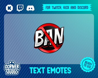 Ban/Banned text Twitch, Discord & Kick emotes for streaming or gaming