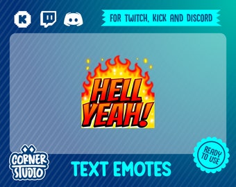 Hell yeah! Twitch, Discord & Kick text emote for streaming or gaming