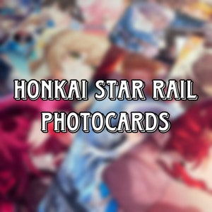 Honkai Sternenschiene Fotokarten [GLÜCKLICH]