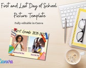 First and Last Day of School Picture Template | First Day of School | Last Day of School | Picture Template | Canva Template | School Pic