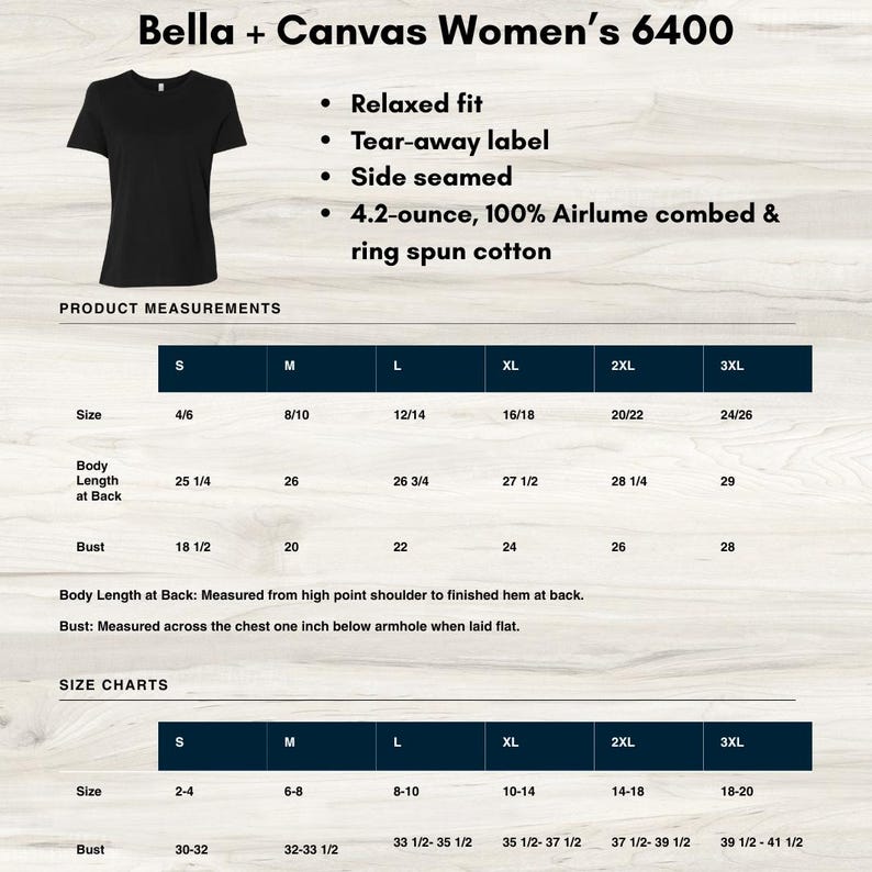 May include: A black Bella + Canvas Women's 6400 t-shirt with product measurements and size charts. The shirt features a relaxed fit, tear-away label, and side seams. Made of 4.2-ounce, 100% Airlume combed & ring spun cotton.