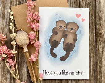 Postcard I love you like no Otter / Greeting card DinA6 / kraft paper envelope / water / funny saying / animal motif / handmade / print