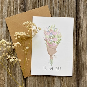 Postkarte Blumenstrauß / Du bist toll / Blumen Florales Motiv / Grußkarte Din A6 / mit Kraftpapierumschlag / Danke /Geburtstag/Handmade