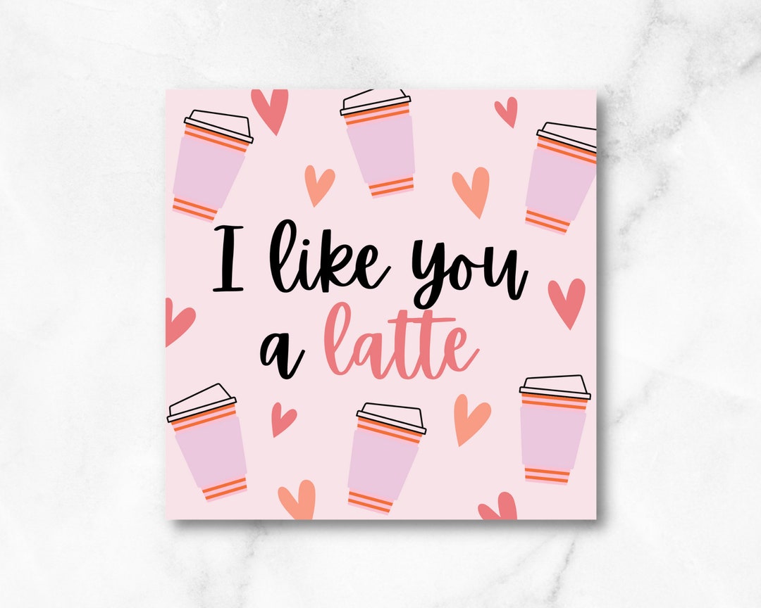 I Like You a Latte, Pun Valentine's Day Cookie Tag, 2.5 Inches ...