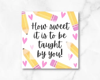 Teacher Appreciation Tag, How sweet it is to be taught by you, Square Cookie Tag, 2.5 inches, Printable Cookie Tag, Digital Cookie Tag