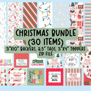 May include: A Christmas-themed digital bundle with various designs. Includes 3"x10" backers, 2.5" tags, and 3"x4" toppers. The image features festive patterns, Christmas greetings, and the text "Christmas Bundle (30 Items)".