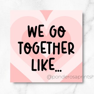 We Go Together Like, Valentine&#39;s Day Cookie Tag, 2.5 inches, Printable Cookie Tag, Digital Cookie Tag