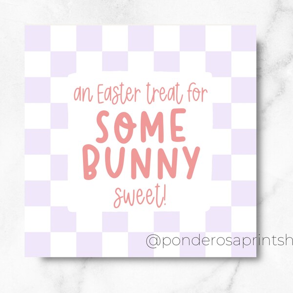 An Easter Treat For Some BUNNY Sweet Print, Easter Tag, Easter Cookie Tag, 2.5 inches, Printable Cookie Tag, Digital Cookie Tag