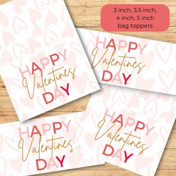 Happy Valentines Day Bag Toppers 3", 3.5", 4" and 5" x 4" Bag Toppers, Printable Instant Download Heart Bag Topper