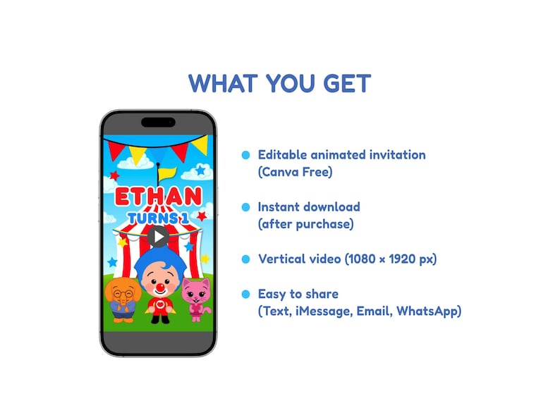 Puede incluir: Un tel&eacute;fono inteligente muestra una colorida invitaci&oacute;n animada para "Ethan Turns 1". La invitaci&oacute;n presenta personajes de dibujos animados, un dise&ntilde;o de carpa de circo y el texto "WHAT YOU GET". La pantalla tambi&eacute;n enumera funciones como descarga instant&aacute;nea y f&aacute;cil de compartir.