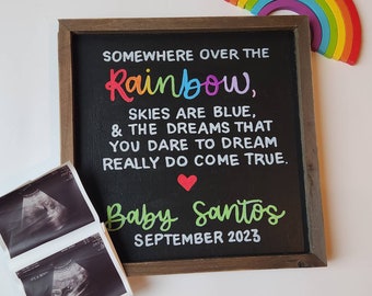 rainbow baby pregnancy announcement, ivf pregnancy announcement, social media reveal, somewhere over the rainbow sign